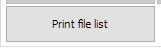 6. Print file list button