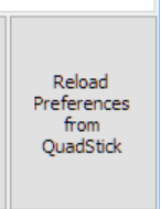 7. Reload Preferences from QuadStick button